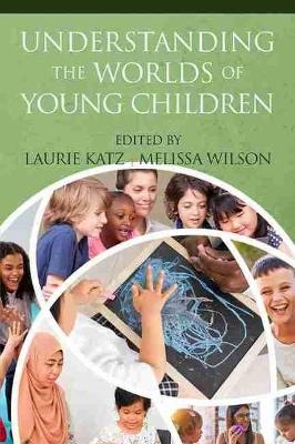 Understanding the Worlds of Young Children - 