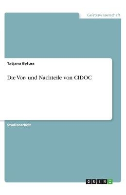 Die Vor- und Nachteile von CIDOC - Tatjana Befuss