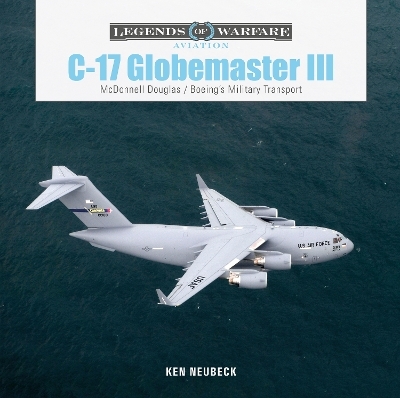 C-17 Globemaster III - Ken Neubeck