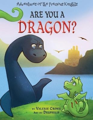 Are You a Dragon? - Valerie Crowe
