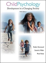 Child Psychology - Harwood, Robin; Miller, Scott A.; Vasta, Ross