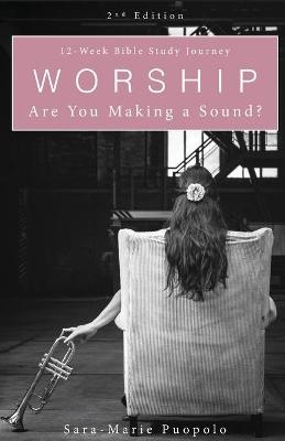 Worship - Sara-Marie Puopolo