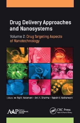 Drug Delivery Approaches and Nanosystems, Volume 2 - 