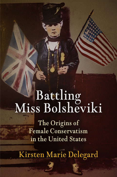 Battling Miss Bolsheviki - Kirsten Marie Delegard