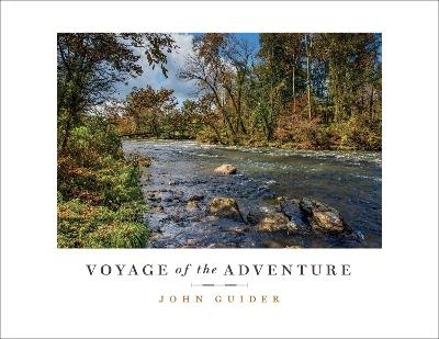 Voyage of the Adventure - John Guider