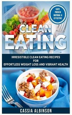 Clean Eating - Cassia Albinson