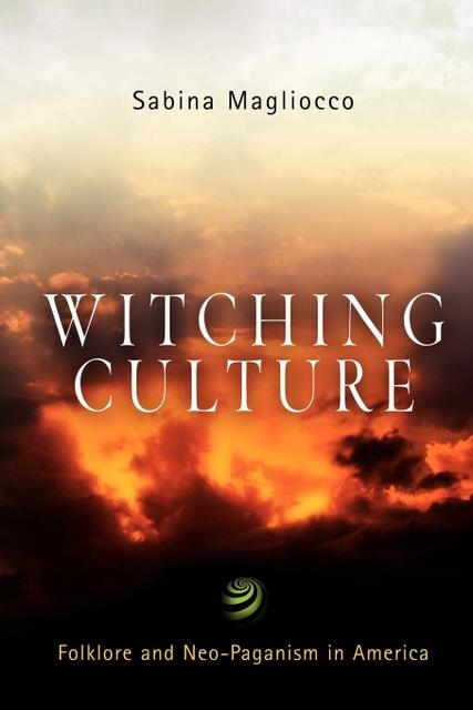 Witching Culture - Sabina Magliocco