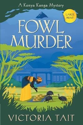 Fowl Murder - Victoria Tait