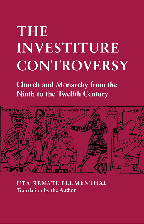 The Investiture Controversy -  Uta-Renate Blumenthal