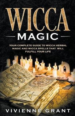 Wicca Magic - Vivienne Grant