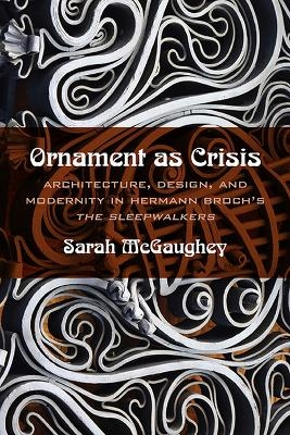 Ornament as Crisis - Sarah McGaughey