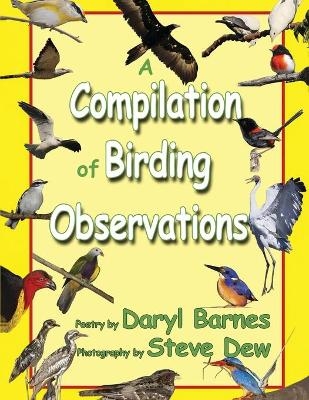 A Compilation of Birding Observations - Daryl Barnes