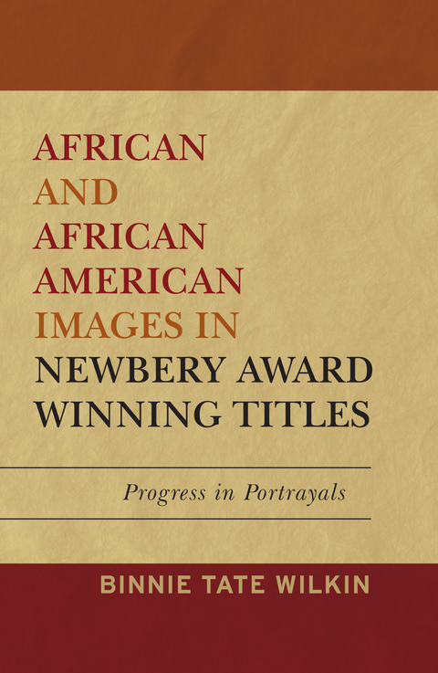 African and African American Images in Newbery Award Winning Titles -  Binnie Tate Wilkin