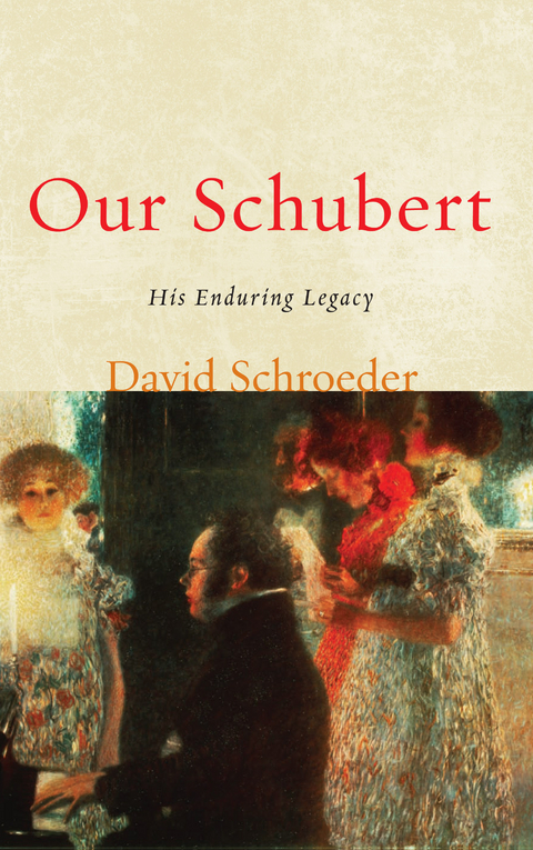 Our Schubert -  David Schroeder