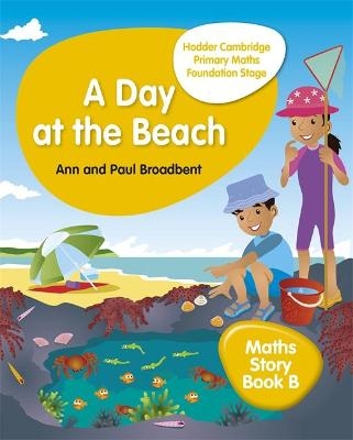 Hodder Cambridge Primary Maths Story Book B Foundation Stage - Paul Broadbent, Ann Broadbent