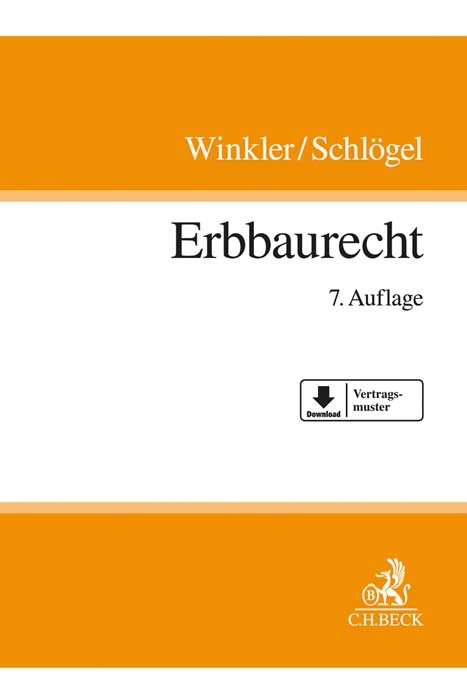 Erbbaurecht - Karl Winkler, Jürgen Schlögel
