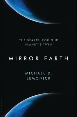 Mirror Earth -  Lemonick Michael D. Lemonick