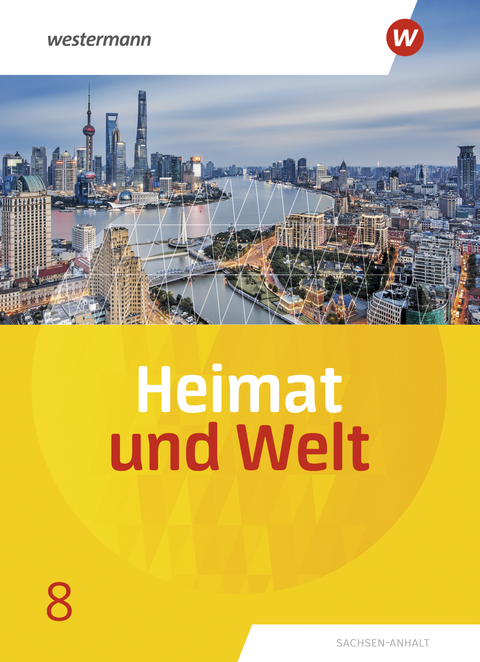 Heimat und Welt - Ausgabe 2019 Sachsen-Anhalt - Margit Colditz, Evelyn Dieckmann, Notburga Protze, Ines Schmidt