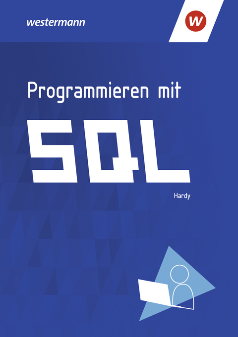 Programmieren mit SQL - Dirk Hardy