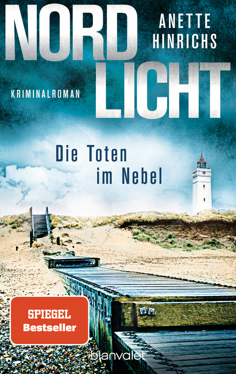 Nordlicht - die Toten im Nebel - Anette Hinrichs