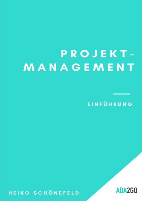 Einführung Projektmanagement - Heiko Schönefeld