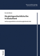 Die gleichgeschlechtliche Ehe in Deutschland - Corrado Becker