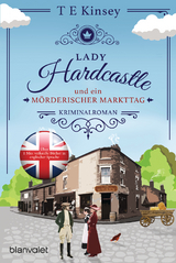 Lady Hardcastle und ein mörderischer Markttag - T E Kinsey