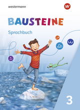 BAUSTEINE Sprachbuch und Spracharbeitshefte - Ausgabe 2021 - Björn Bauch, Ulrike Dirzus, Gabriele Hinze, Alexandra Isack, Julia Nega, Kerstin Riesberg