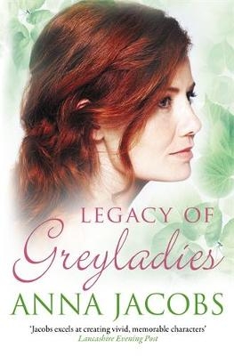 Legacy of Greyladies - Anna Jacobs