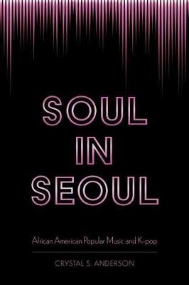 Soul in Seoul - Crystal S. Anderson