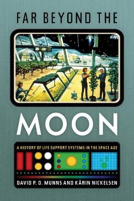 Far Beyond the Moon - Kärin Nickelsen, David P. D. Munns