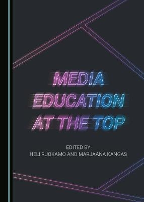 Media Education at the Top - 