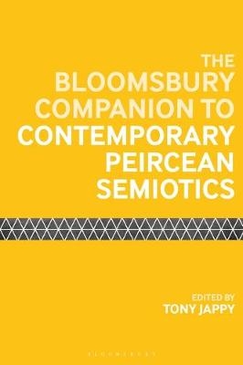 The Bloomsbury Companion to Contemporary Peircean Semiotics - 
