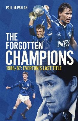The Forgotten Champions - Paul McParlan