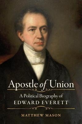 Apostle of Union - Matthew Mason