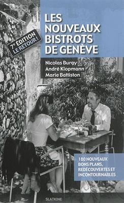 NOUVEAUX BISTROTS DE GENEVE 7E ED 2015 -  Burgy Klopmann