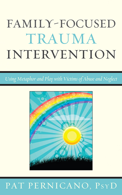 Family-Focused Trauma Intervention -  Patricia Pernicano
