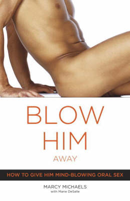 Blow Him Away -  Marie Desalle,  Marcy Michaels