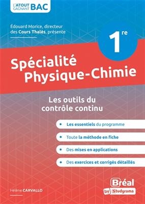 Spécialité physique chimie 1re : les outils du contrôle continu - Hélène Carvallo