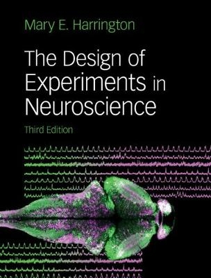 The Design of Experiments in Neuroscience - Mary E. Harrington