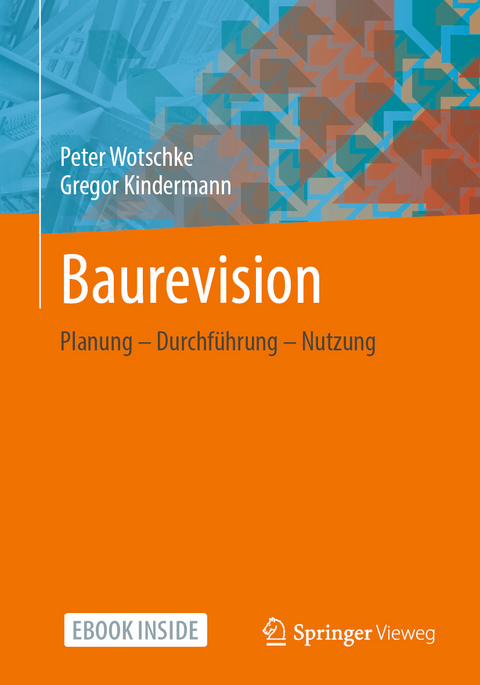 Baurevision - Peter Wotschke, Gregor Kindermann