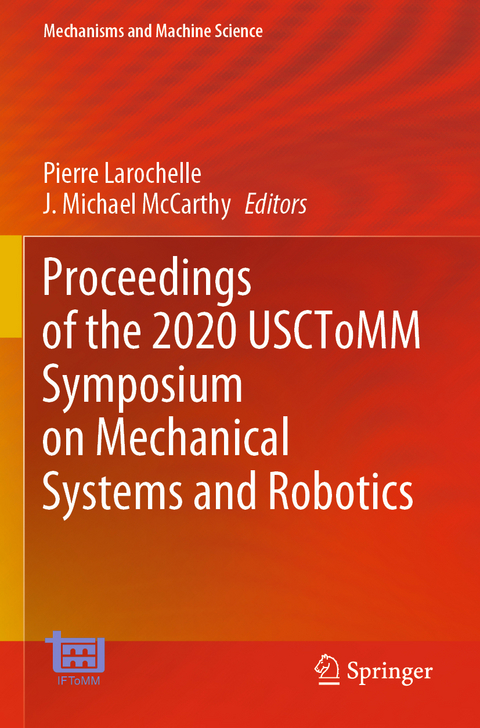 Proceedings of the 2020 USCToMM Symposium on Mechanical Systems and Robotics - 