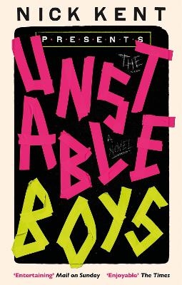 The Unstable Boys - Nick Kent