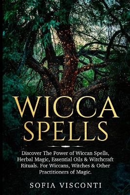 Wicca Spells - Sofia Visconti