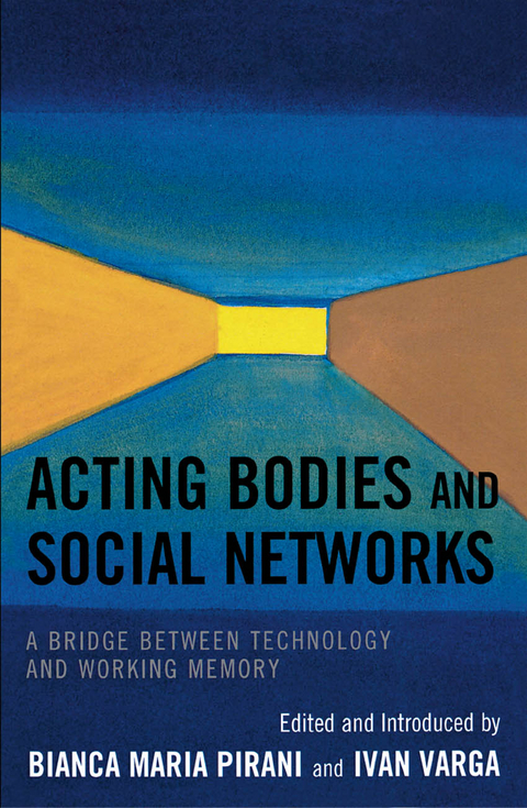 Acting Bodies and Social Networks - 