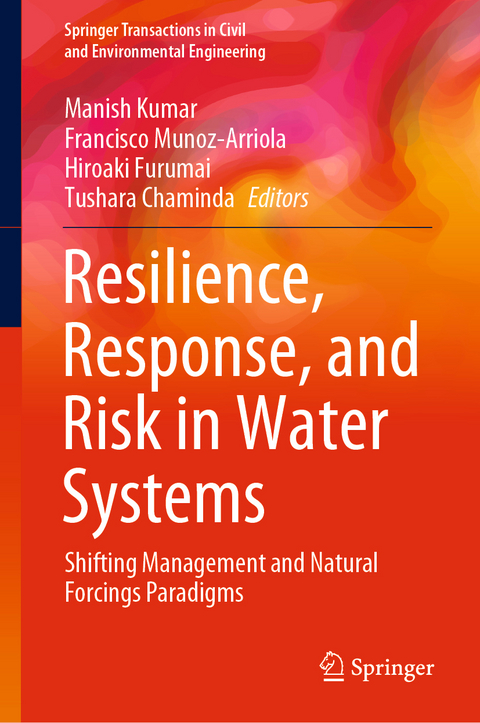 Resilience, Response, and Risk in Water Systems - 