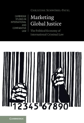 Marketing Global Justice - Christine Schwöbel-Patel
