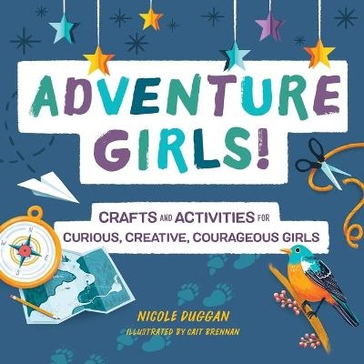 Adventure Girls! - Nicole Duggan