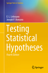 Testing Statistical Hypotheses - Lehmann, E.L.; Romano, Joseph P.