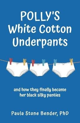Polly's White Cotton Underpants - Paula Stone Bender